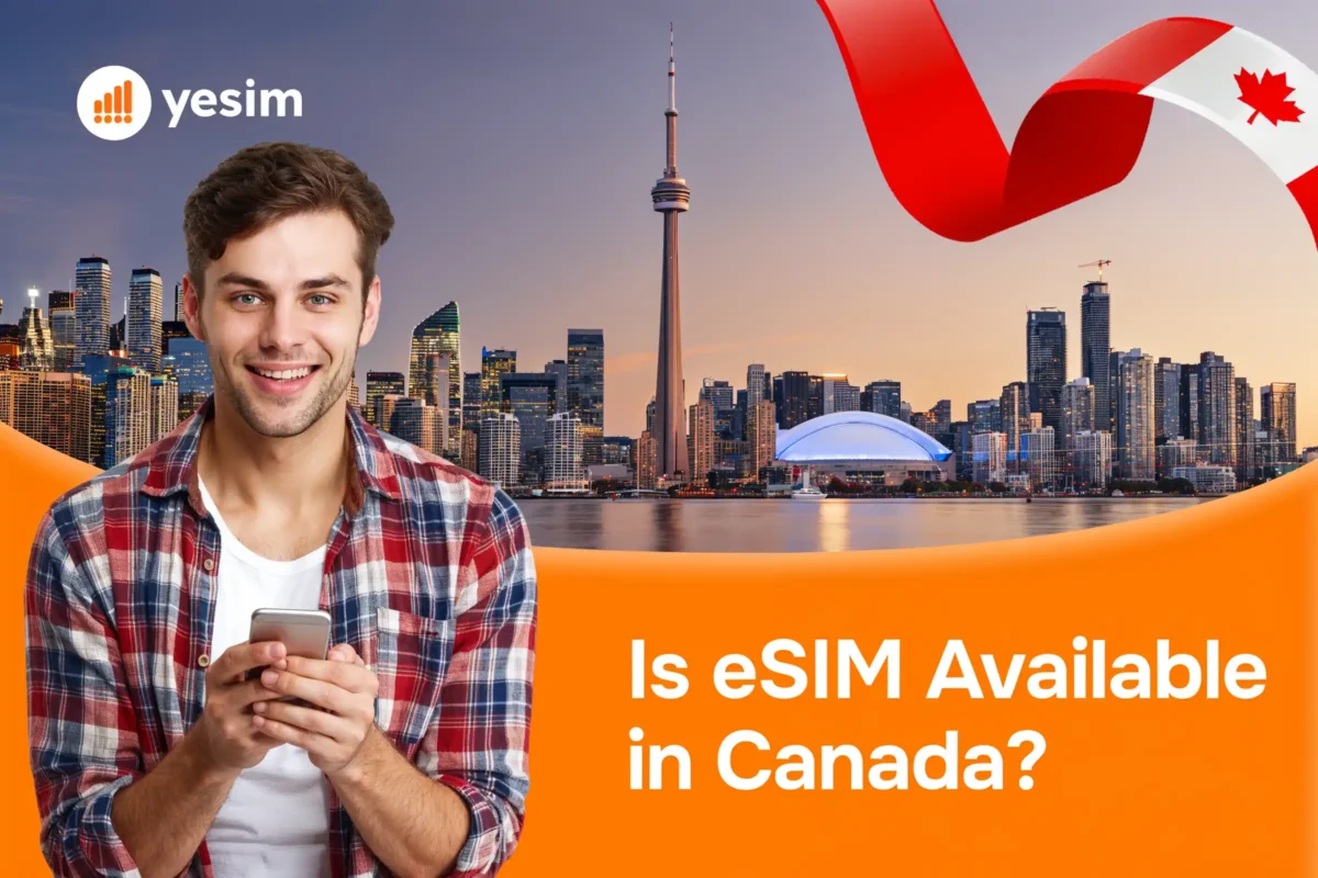 Is eSIM Available in Canada in 2026?