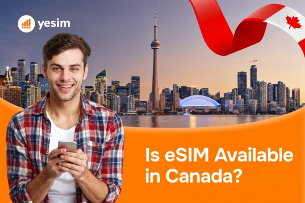 Is eSIM Available in Canada in 2026?