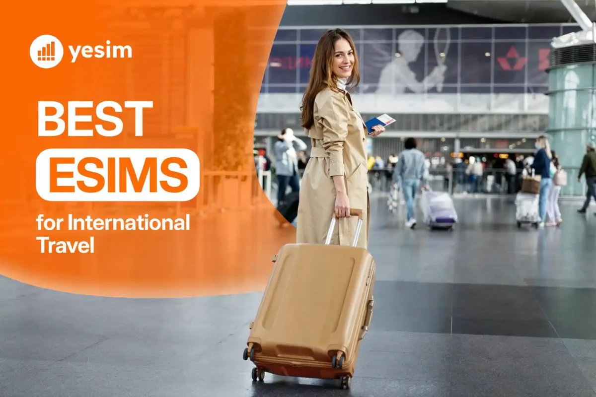 Best eSIMs for International Travels